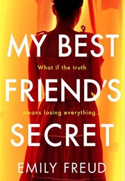 My Best Friend's Secret (Emily Freud)