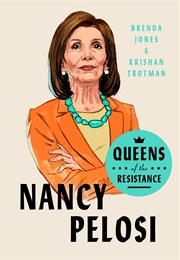 Queens of Resistance: Nancy Pelosi (Brenda Jones)