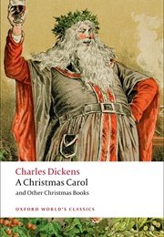 A Christmas Carol and Other Christmas Books (Charles Dickens)