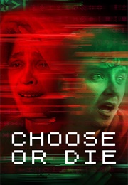 Choose or Die (2022)