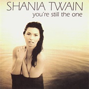 Shania Twain - You're Still the One (1997)