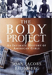 The Body Project (Joan Jacobs Brumberg)