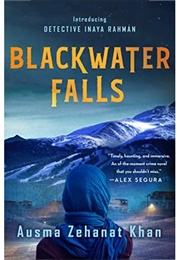 Blackwater Falls (Ausma Zehanat Khan)