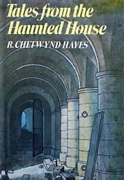 Tales From the Haunted House