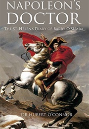Napoleon's Doctor (Hubert O'Connor)