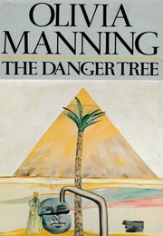 The Danger Tree (Olivia Manning)