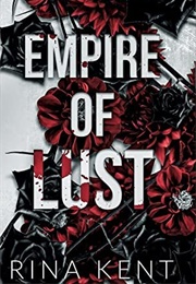 Empire of Lust (Rina Kent)