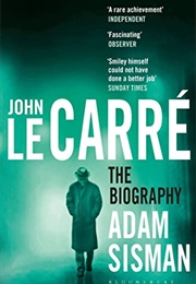 John Le Carre: The Biography (Adam Sisman)