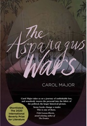 The Asparagus Wars (Carol Major)