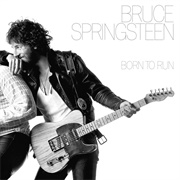 Bruce Springsteen - Born to Run (1975)
