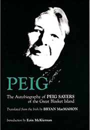 Peig: The Autobiography of Peig Sayers of the Great Blasket Island (Peig Sayers)