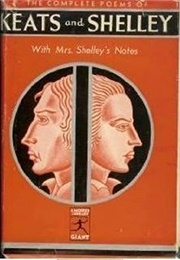 The Complete Poems of Keats and Shelly (Keats and Shelly)