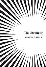 The Stranger (Albert Camus, Tr. Matthew Ward)