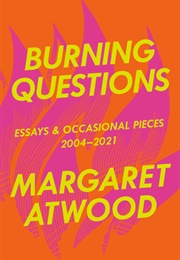 Burning Questions (Margaret Atwood)