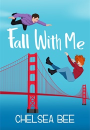 Fall With Me (Chelsea Bee)