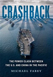 Crashback - The Power Clash Between the U.S. and China (Michael Fabey)