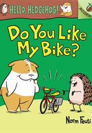 Do You Like My Bike (Norm Feuti)