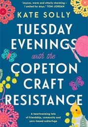 Tuesday Evenings With the Copeton Craft Resistance (Kate Solly)
