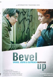 Bevel Up: Drugs, Users and Outreach Nursing (2015)