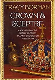 Crown and Sceptre (Tracy Borman)