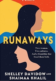 Runaways (Shelley Davidow & Shaimaa Khalil)