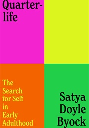 Quarterlife (Satya Doyle Byock)