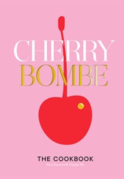 Cherry Bombe (Kerry Diamond)