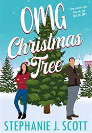 OMG Christmas Tree (Stephanie J. Scott)