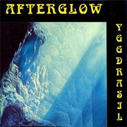 Afterglow - Yggdrasil