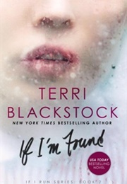 If I'm Found (Terri Blackstock)