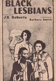Black Lesbians: An Annotated Bibliography (J.R. Roberts)