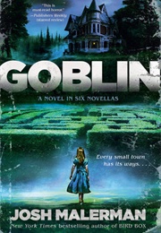 Goblin (Josh Malerman)