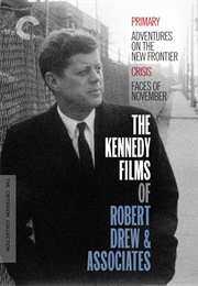 The Kennedy Film of Robert Drew &amp; Associates (1960)