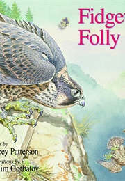 Fidget&#39;s Folly (Stacey Patterson)