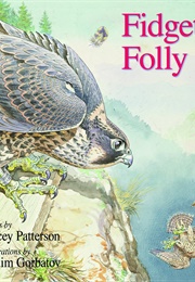 Fidget's Folly (Stacey Patterson)