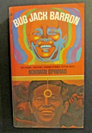 Bug Jack Barron (Spinrad)