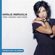 "Torn," Natalie Imbruglia