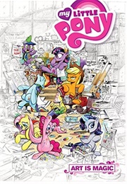 My Little Pony: Art Is Magic! (Amy Mebberson)
