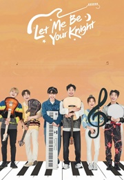 Let Me Be Your Knight (2021)