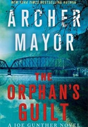 The Orphan's Guilt (Archer Mayor)