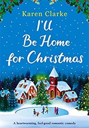 I'll Be Home for Christmas (Karen Clarke)