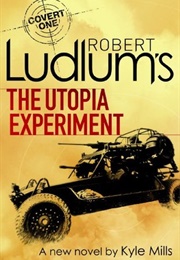 The Utopia Experiment (Kyle Mills)