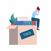 Fired / Laid Off