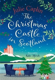 The Christmas Castle in Scotland (Julie Caplin)