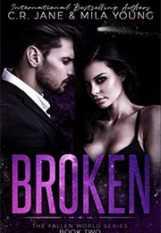 Broken (C.R. Jane & Mila Young)