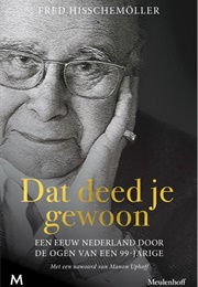 Dat Deed Je Gewoon (Fred Hisschemöller)