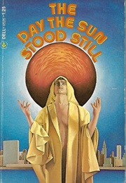 The Day the Sun Stood Still (Robert Silverberg)