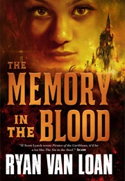 The Memory in the Blood (Ryan Van Loan)