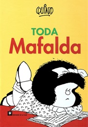Toda Mafalda (Quino)