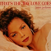 That's the Way Love Goes - Janet Jackson